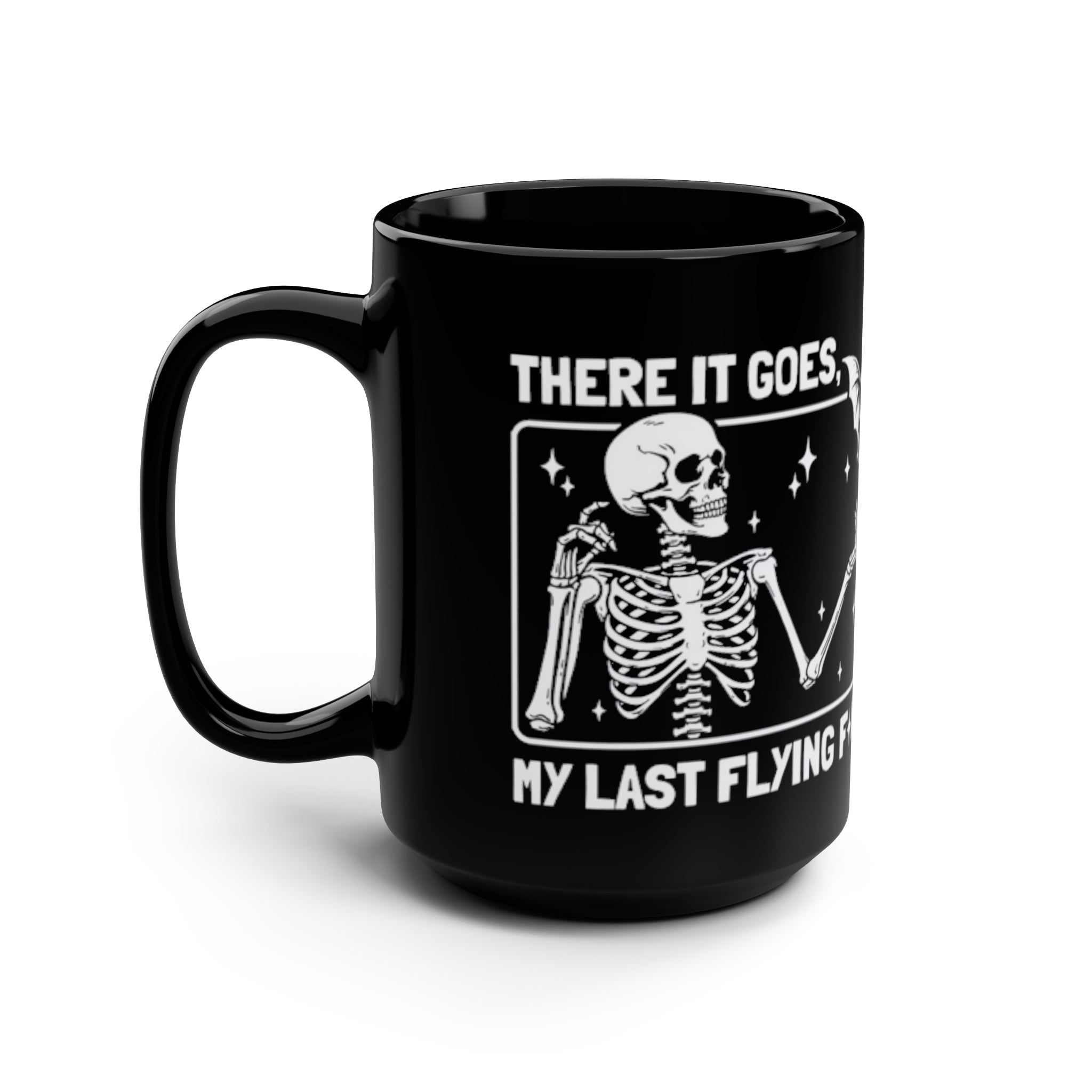 Black Mug, 15oz - Last Flying F@*K