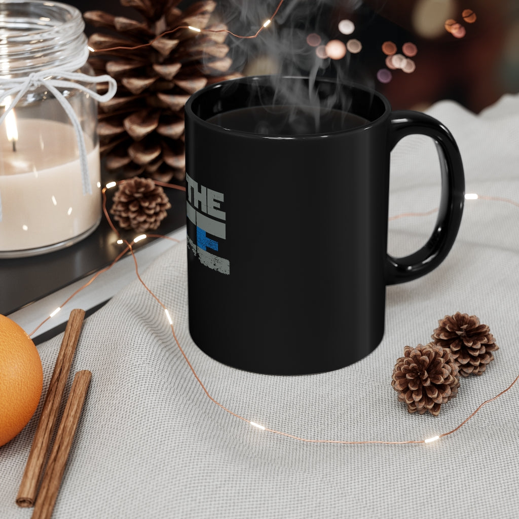 11oz Black Mug - Trust in the Force