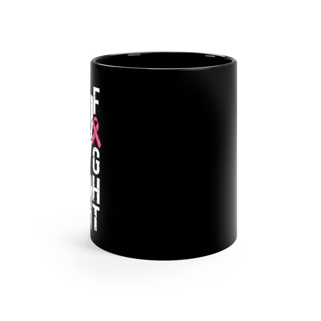 Black mug 11oz - Breast Cancer Awareness "Fight"