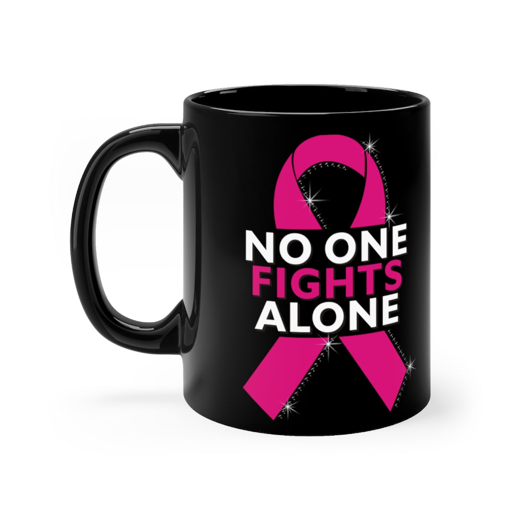 Black mug 11oz - No one fights alone - Breast cancer awareness