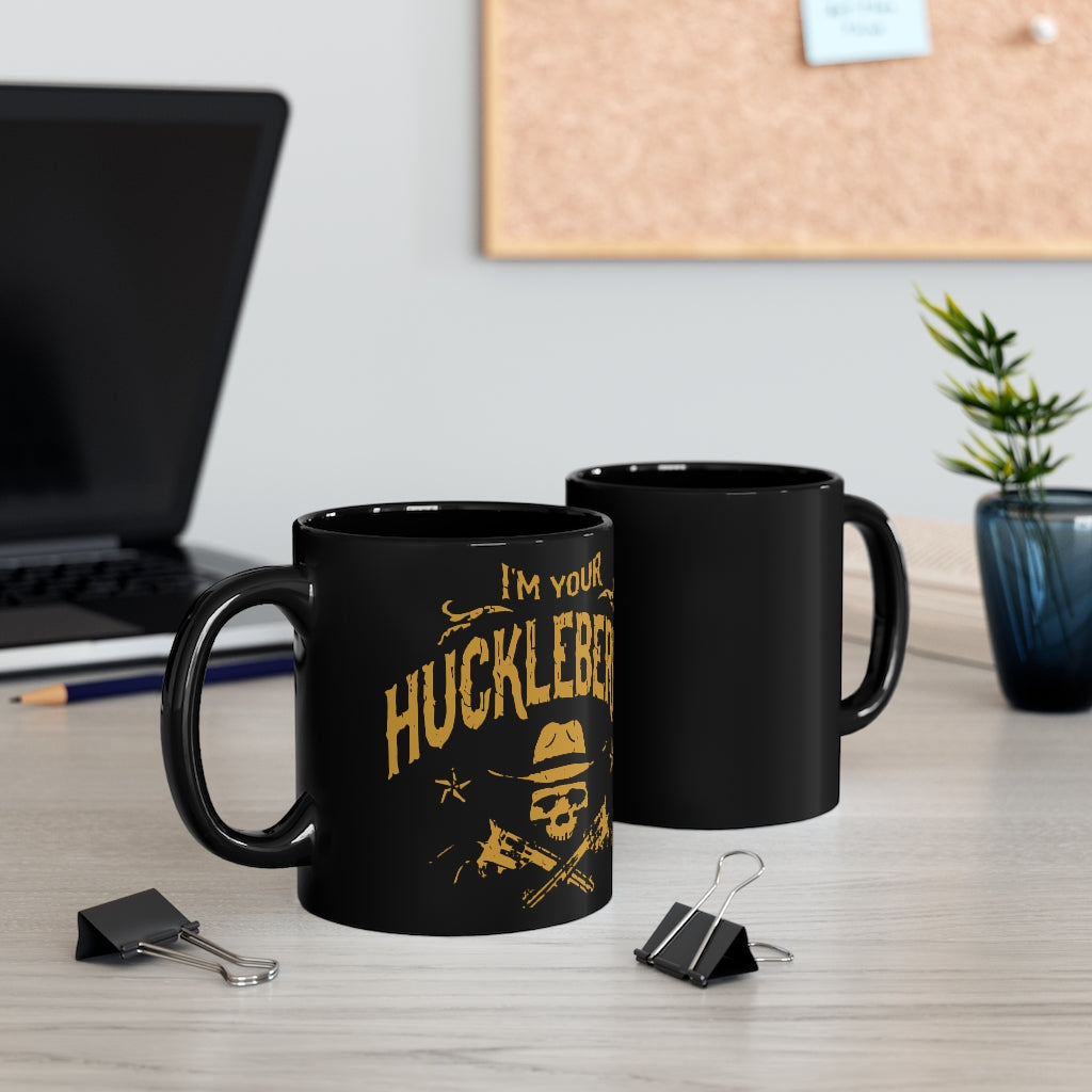 Black mug 11oz - I'm Your Huckleberry