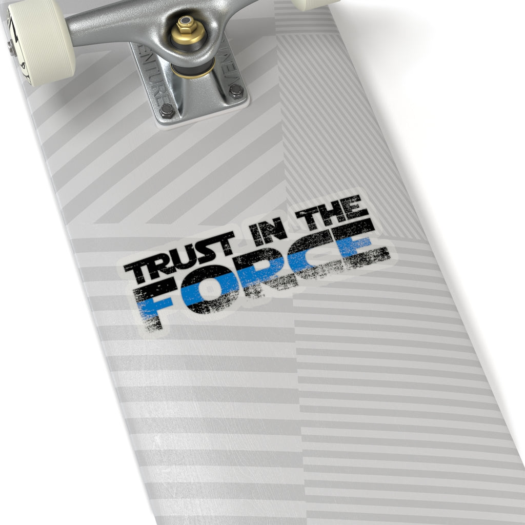 Kiss-Cut Stickers - "Trust in the Force"