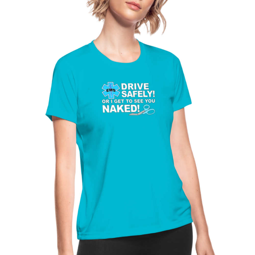 Women's Moisture Wicking Performance T-Shirt - EMS Drive Safely - turquoise
