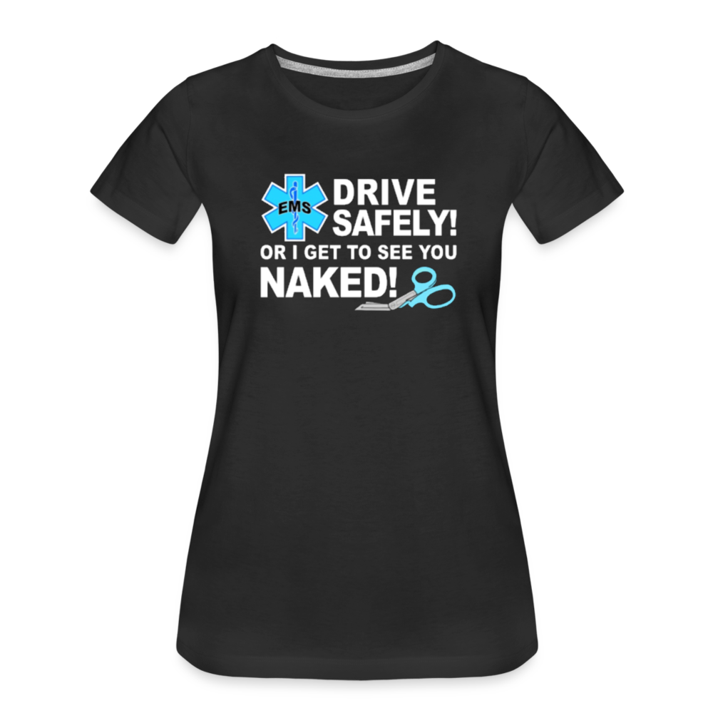 Women’s Premium T-Shirt - EMS Drive Safely! - black
