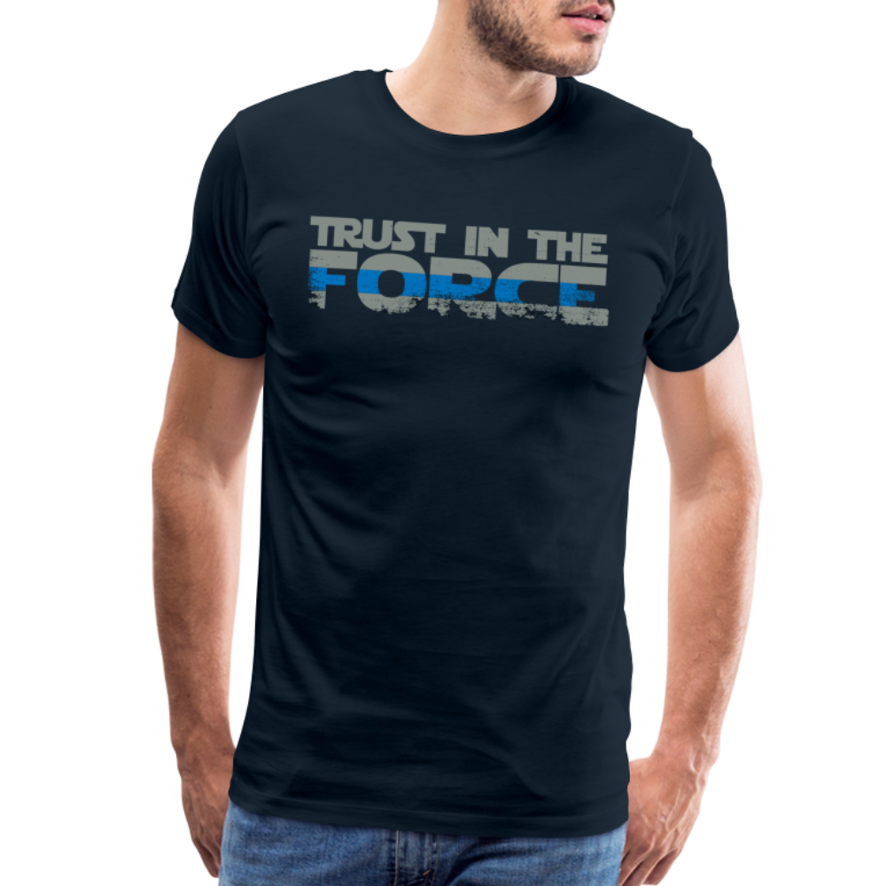 Men's Premium T-Shirt - Trust the Force - deep navy