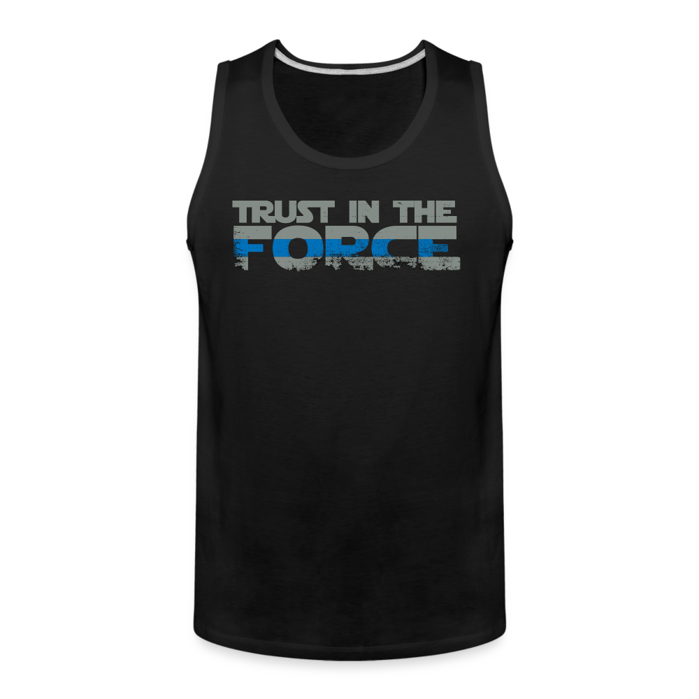 Men’s Premium Tank - Trust the Force - black