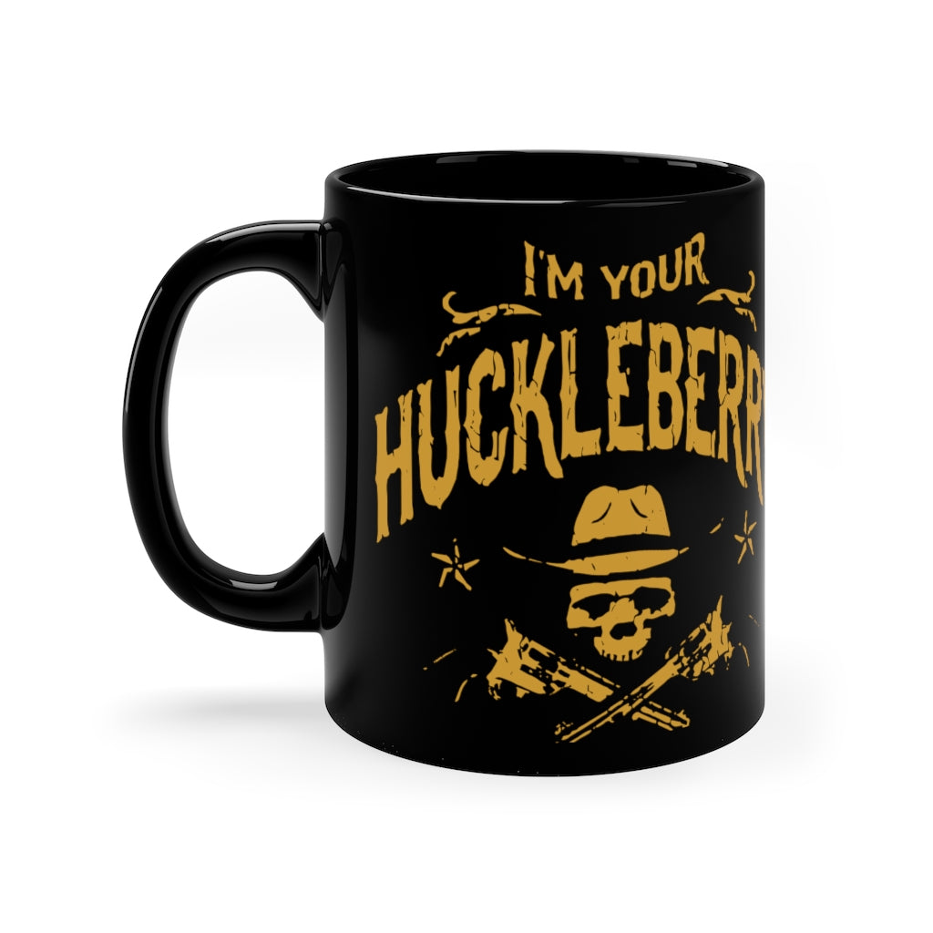 Black mug 11oz - I'm Your Huckleberry