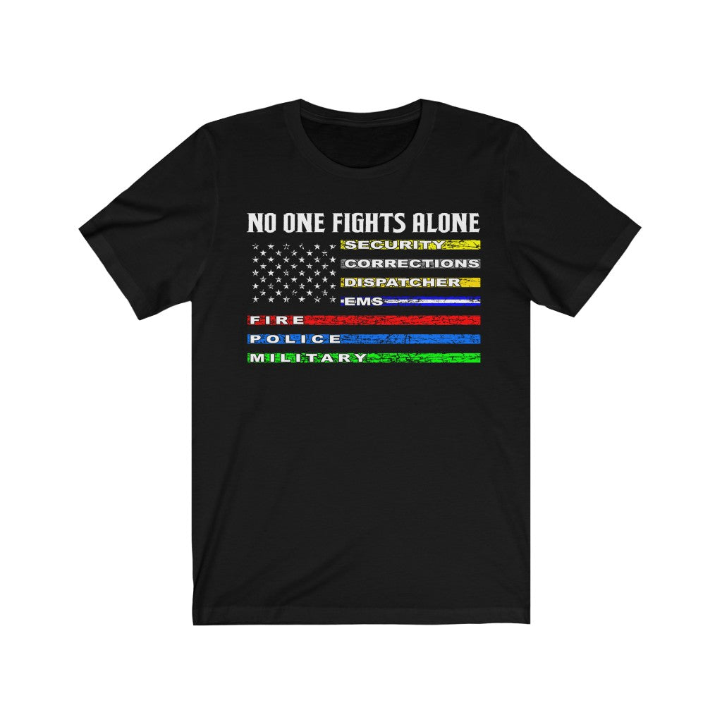 Unisex Jersey Short Sleeve Tee - No One Fights Alone