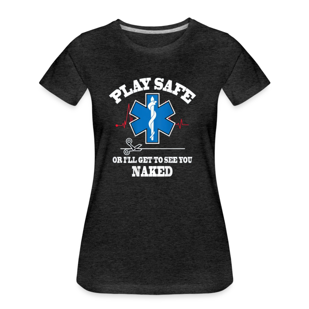 Women’s Premium T-Shirt - Play Safe EMS - charcoal grey