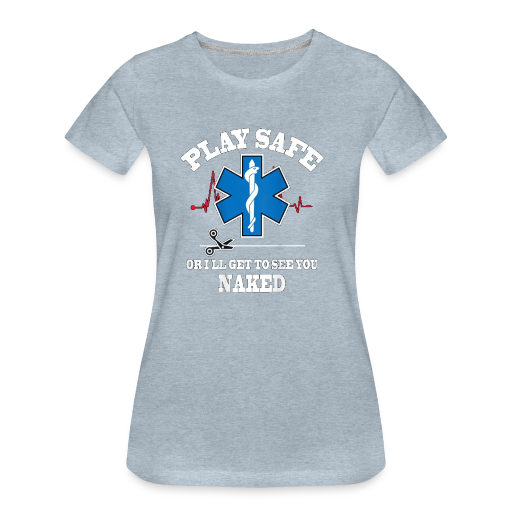 Women’s Premium T-Shirt - Play Safe EMS - heather ice blue