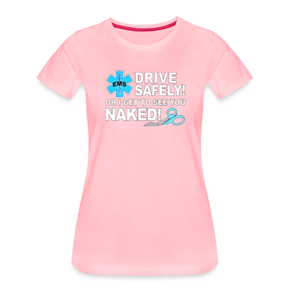 Women’s Premium T-Shirt - EMS Drive Safely! - pink