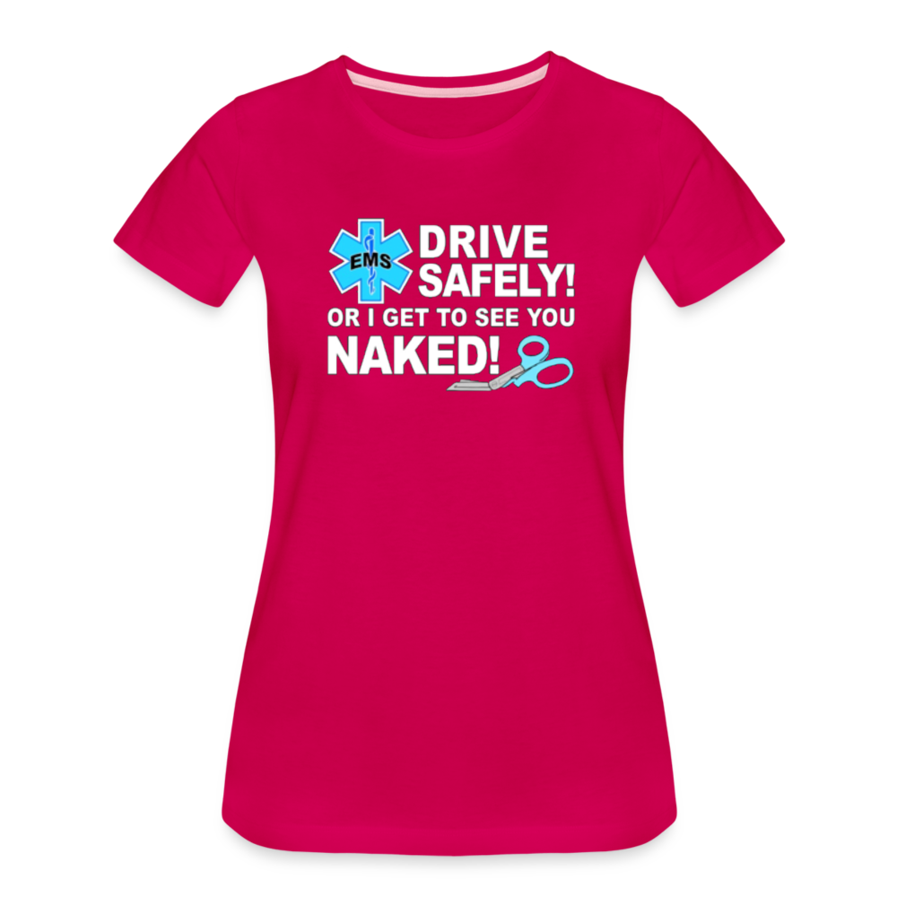 Women’s Premium T-Shirt - EMS Drive Safely! - dark pink