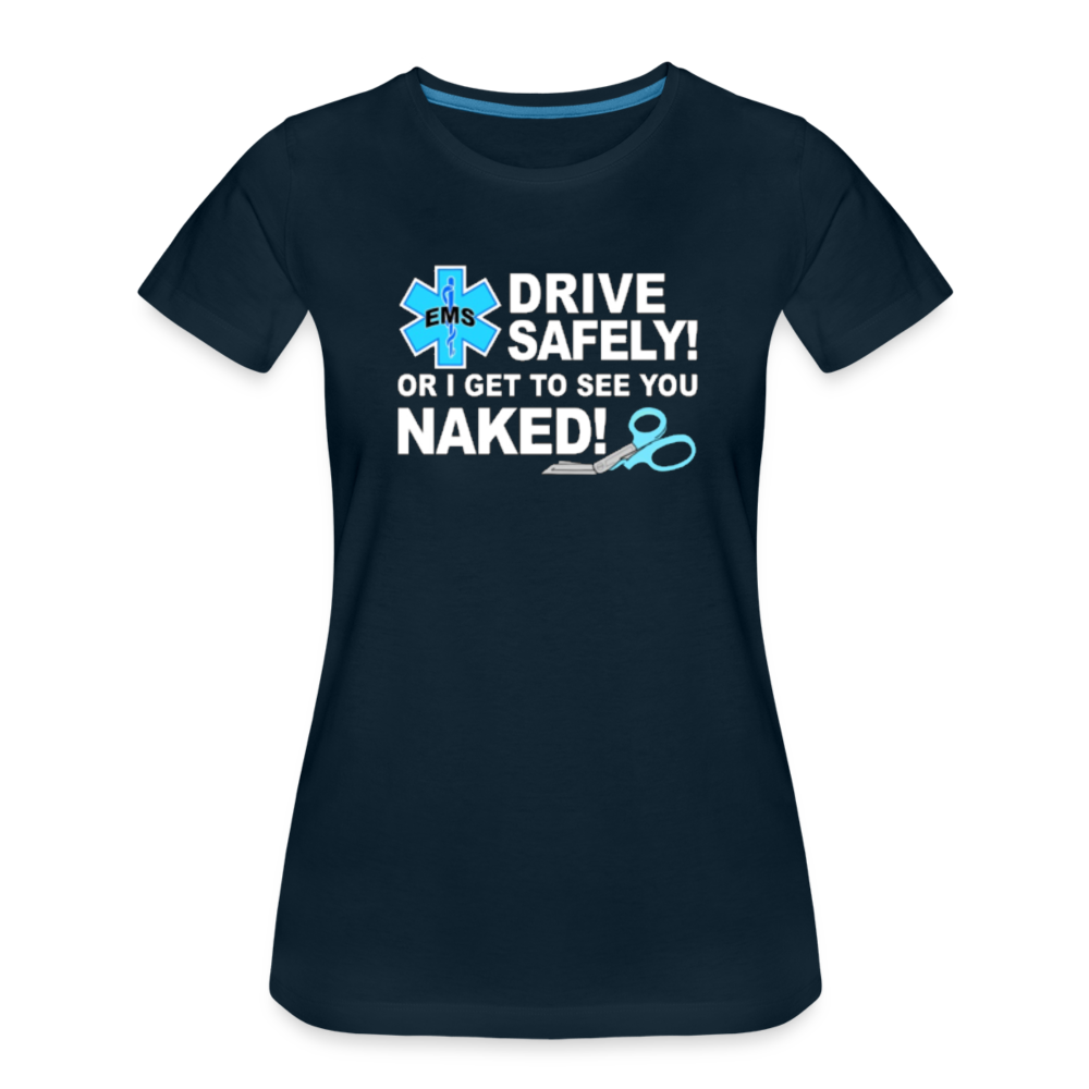 Women’s Premium T-Shirt - EMS Drive Safely! - deep navy